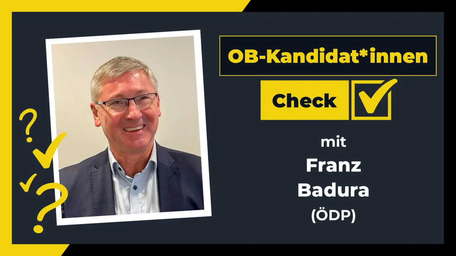Franz Badura (ÖDP) stellt sich den Fragen von Amberg24. (Bildmontage: Kira Lorenz / Marina Gube)